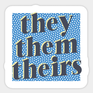 they / them / theirs - retro design pronouns Sticker